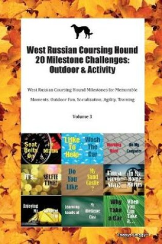 Cover of West Russian Coursing Hound 20 Milestone Challenges