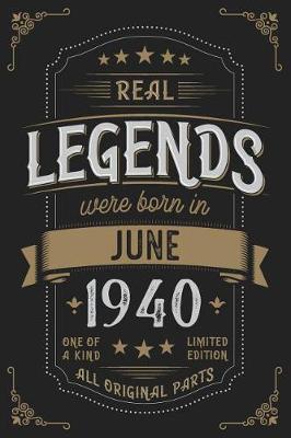 Book cover for Real Legends were born in June 1940