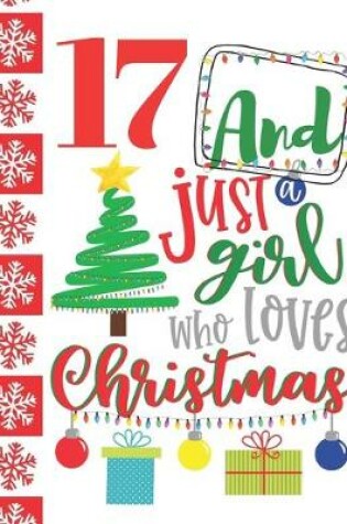 Cover of 17 And Just A Girl Who Loves Christmas