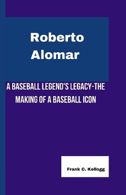 Book cover for Roberto Alomar