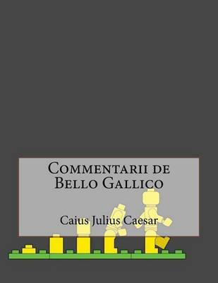 Book cover for Commentarii de Bello Gallico