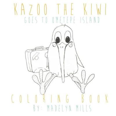 Book cover for Kazoo the Kiwi Goes to Ometepe Island Coloring Book