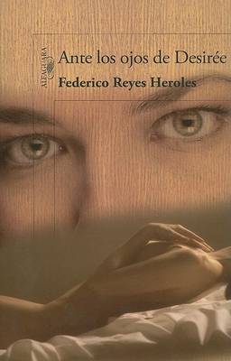 Book cover for Ante los Ojos de Desiree