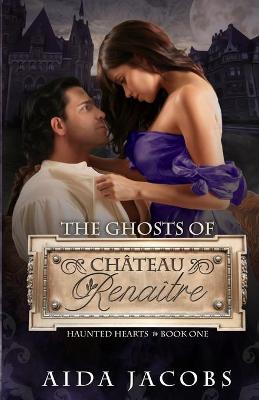 Book cover for The Ghosts of Château Renaître