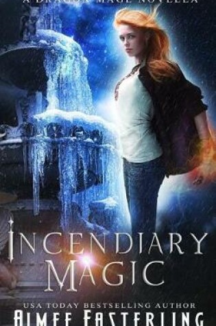 Cover of Incendiary Magic