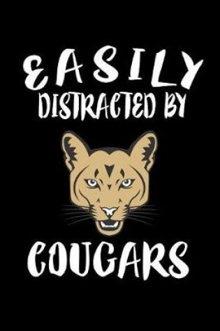 Cover of Easily Distracted By Cougars