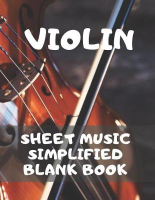 Book cover for Violin Sheet Music Simplified Blank Book
