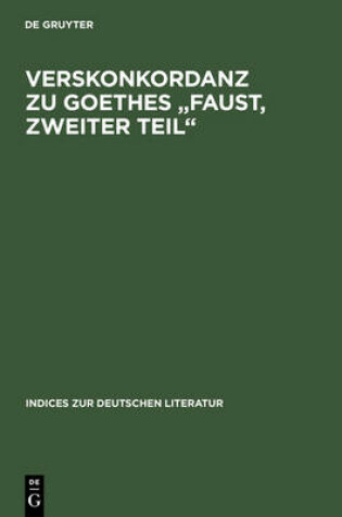 Cover of Verskonkordanz Zu Goethes "Faust, Zweiter Teil"