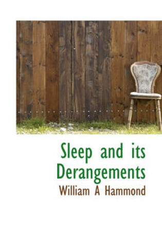 Cover of Sleep and Its Derangements