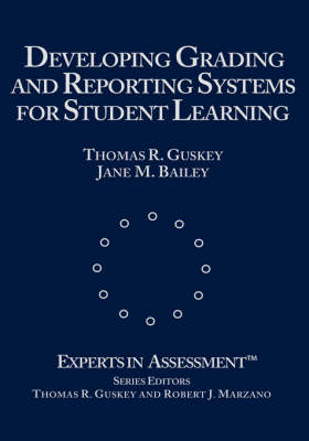 Cover of Developing Grading and Reporting Systems for Student Learning