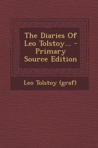 Cover of The Diaries of Leo Tolstoy...