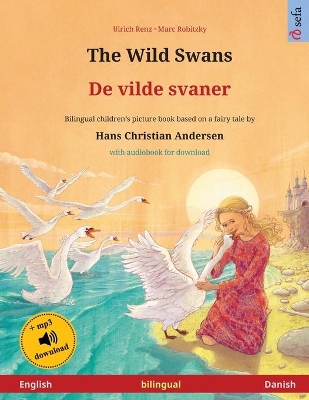 Book cover for The Wild Swans - De vilde svaner (English - Danish)