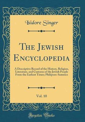 Book cover for The Jewish Encyclopedia, Vol. 10