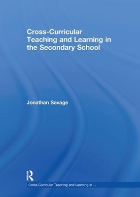 Book cover for Cross-Curricular Teaching and Learning in the Secondary School