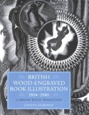 Book cover for British Wood-Engraved Book Illustration 1904-1940