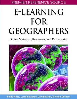 Book cover for E-Learning for Geographers: Online Materials, Resources, and Repositories