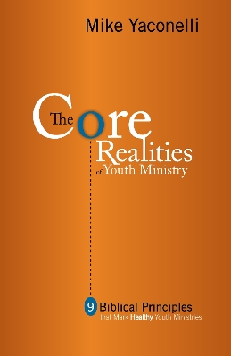 Book cover for The Core Realities of Youth Ministry