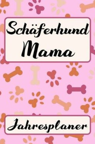 Cover of SCHAEFERHUND MAMA Jahresplaner