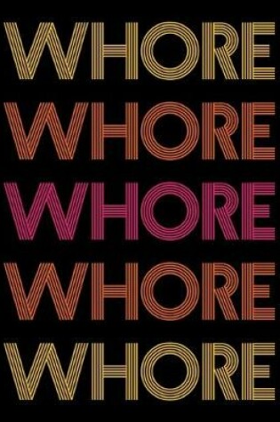 Cover of Whore