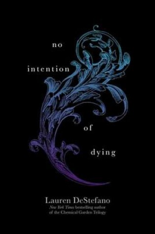 No Intention of Dying