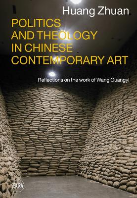 Book cover for Politics and Theology in Chinese Contemporary Art