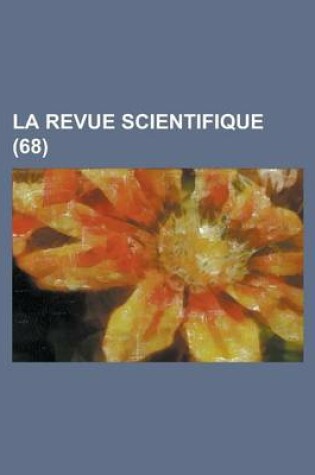 Cover of La Revue Scientifique (68 )