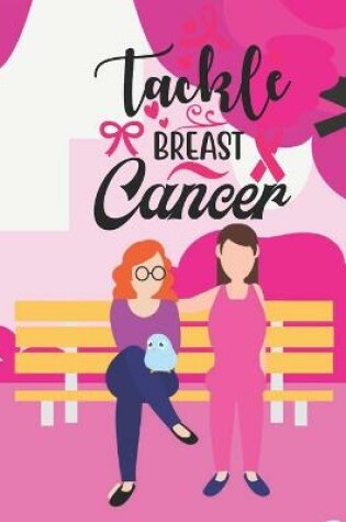 Cover of Tackle Breast Cancer