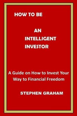 Cover of How to Be an Intelligent Investor