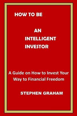 Book cover for How to Be an Intelligent Investor