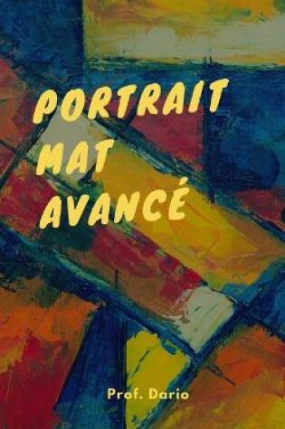 Cover of Portrait mat avancé