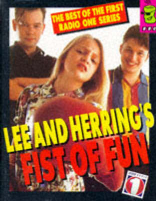 Book cover for Lee and Herring's Fist of Fun