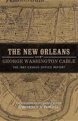 Book cover for The New Orleans of George Washington Cable