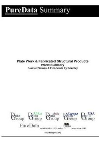 Cover of Plate Work & Fabricated Structural Products World Summary