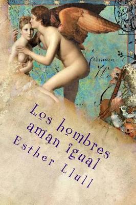 Book cover for Los hombres aman igual