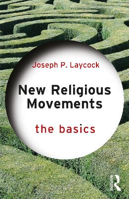 Book cover for New Religious Movements: The Basics