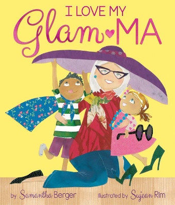 Book cover for I Love My Glam-Ma!