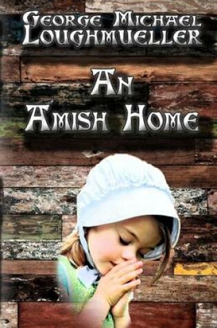 Cover of An Amish Home