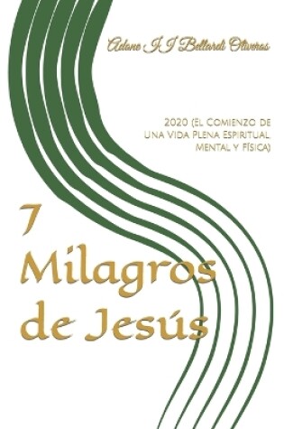 Cover of 7 Milagros de Jesús
