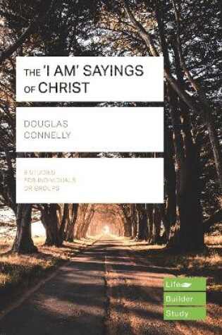 Cover of The 'I am' sayings of Christ (Lifebuilder Study Guides)