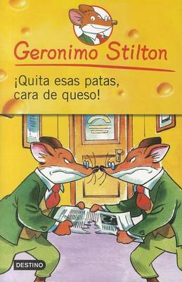 Book cover for Quita Esas Patas Cara de Queso!