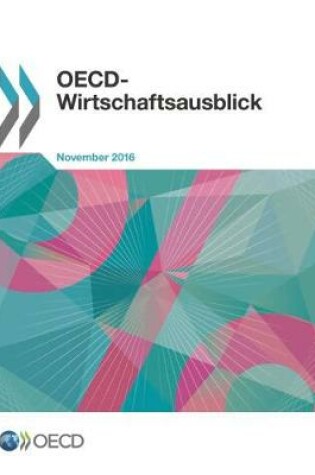 Cover of Oecd-Wirtschaftsausblick, Ausgabe 2016/2