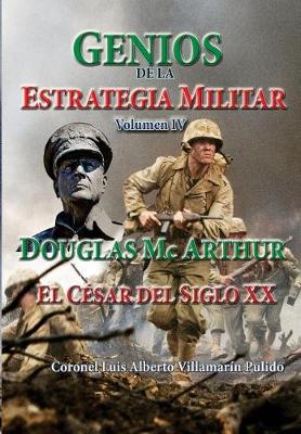 Book cover for Genios de la Estrategia Militar Volumen IV