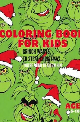 Cover of Grinch Coloring Book for Kids