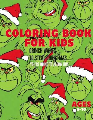 Cover of Grinch Coloring Book for Kids