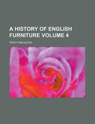 Book cover for A History of English Furniture Volume 4