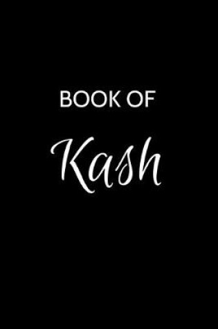 Cover of Kash Journal Notebook
