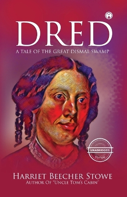 Book cover for Dred - A Tale of the Great Dismal Swamp (unabridged)