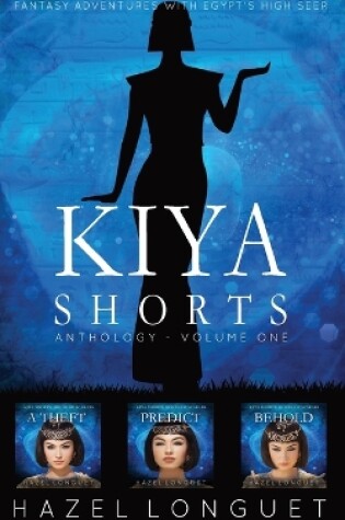 Cover of Kiya Shorts Anthology - Volume One