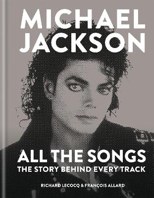 Book cover for Michael Jackson: All the Songs