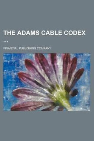 Cover of The Adams Cable Codex